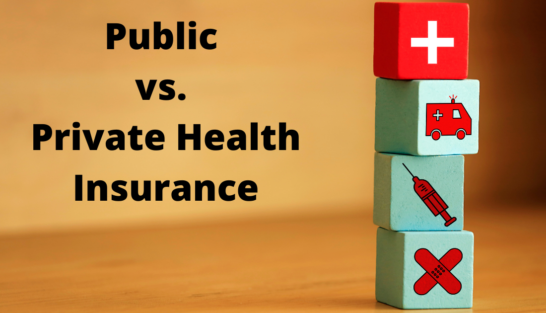 Public vs. Private Health Insurance